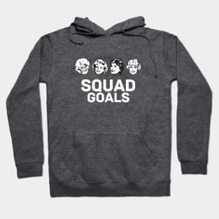 Squad Goals - Golden Girls Hoodie